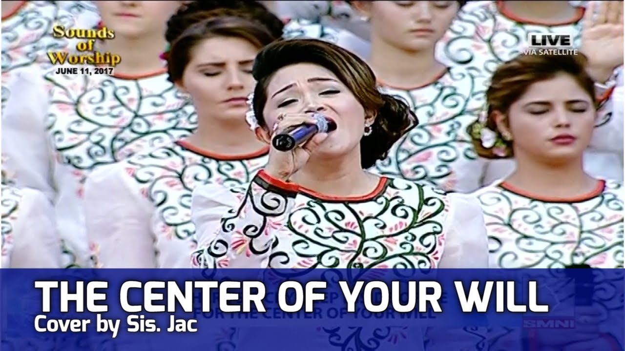 THE CENTER OF YOUR WILL Cover by Sis  Jac [06/11/17]