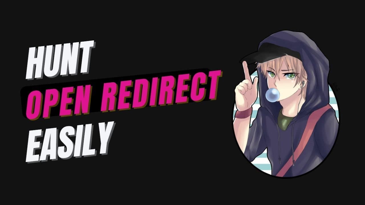 How to hunt for Open Redirect Vulnerability | Bug Bounty