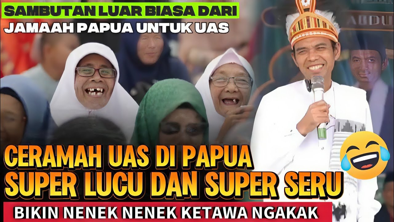 TANYA JAWAB USTADZ ABDUL SOMAD TERBARU ‼️ -  CERAMAH LUCU UAS BERSAMA JAMAAH PAPUA 
