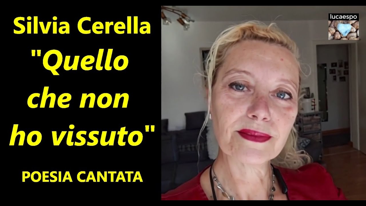 Silvia Cerella - Quello che non ho vissuto | lucaespo