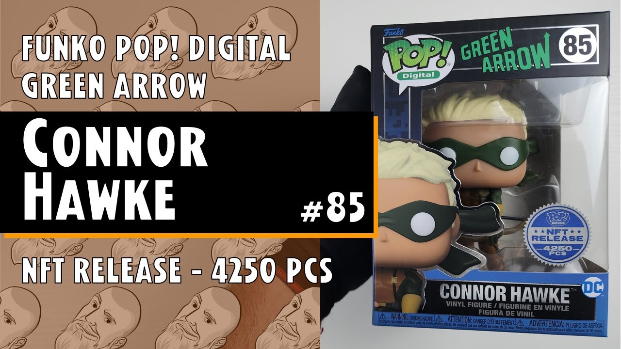 Funko Pop Connor Hawke (4250 pcs) - 85 - Green Arrow - NFT Release // Just One Pop Showcase