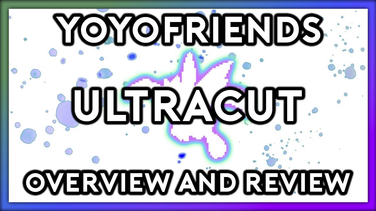 Ultracut | Yoyo Overview & Review