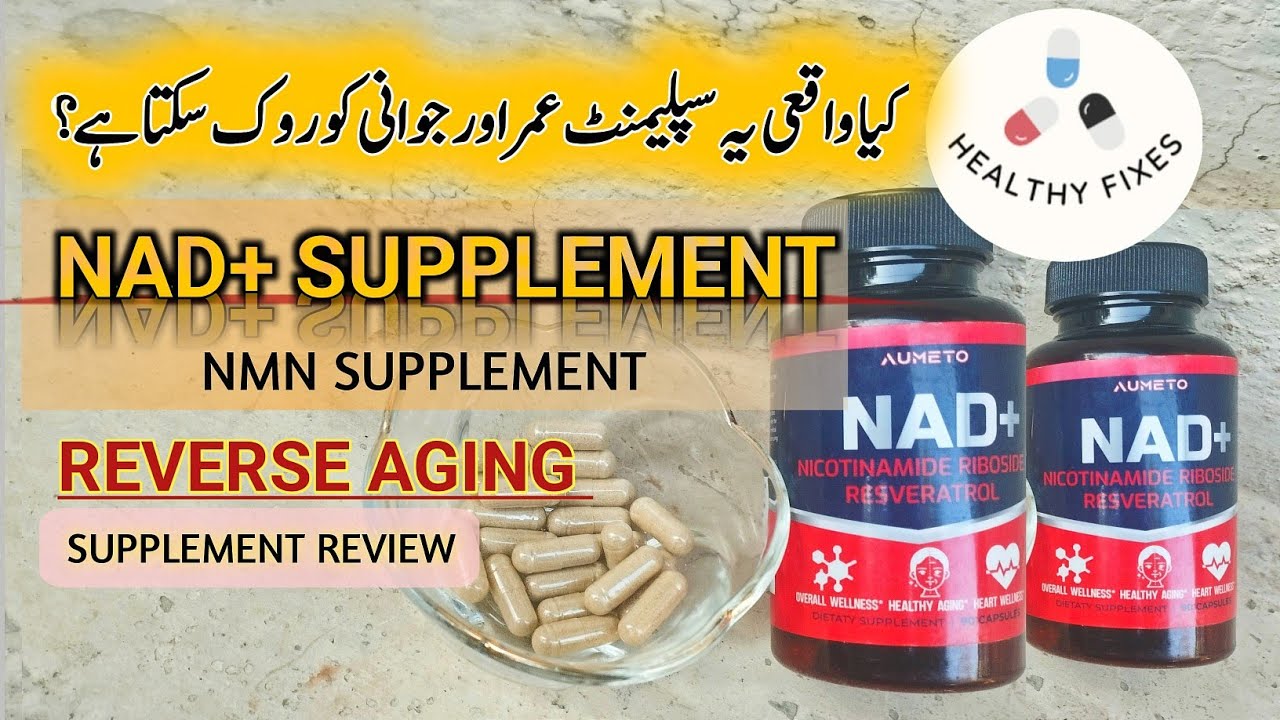 NAD+ SUPPLEMENT REVIEW | Reverse Aging Supplements | NMN Supplement | HealthyFixes