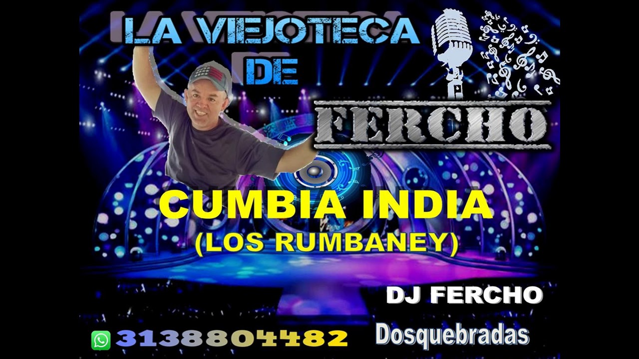 CUMBIA INDIA - LOS RUMBANEY