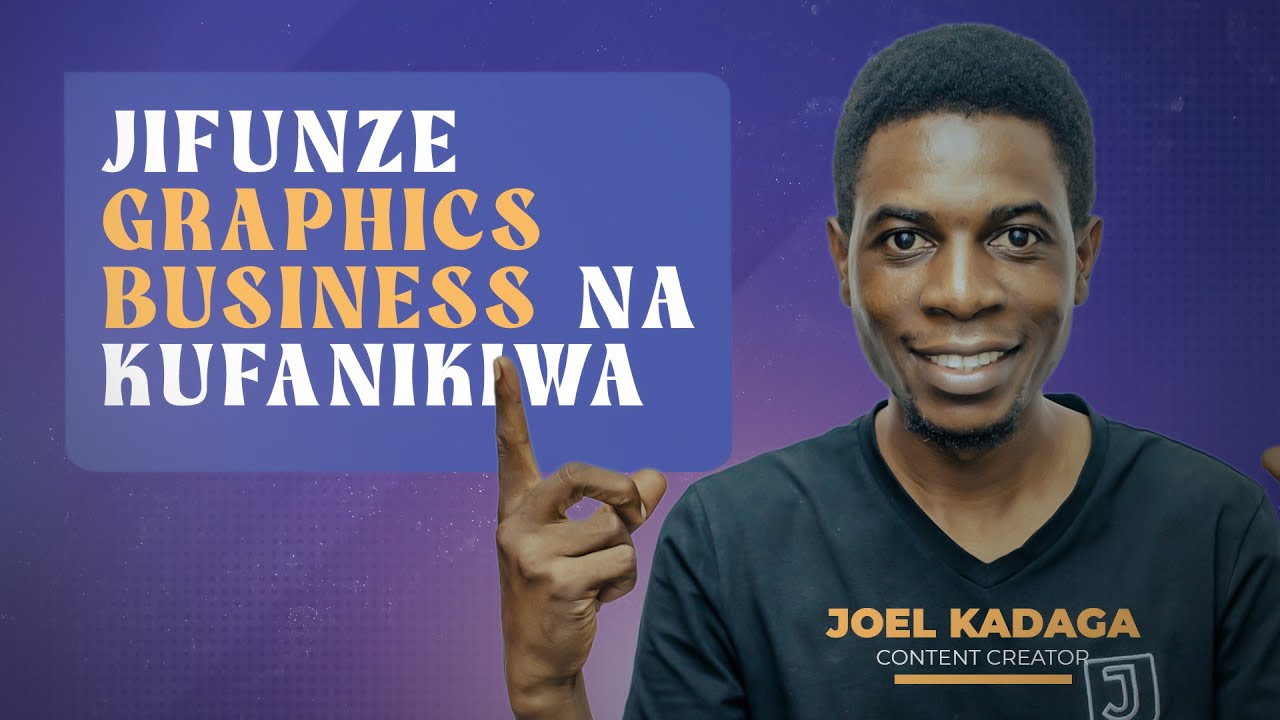 Hatua Rahisi za Kuanzisha na Kuendesha Biashara ya Graphics Design