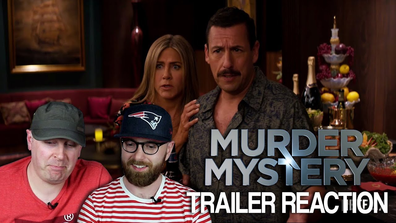 Murder Mystery Trailer Reaction and Thoughts