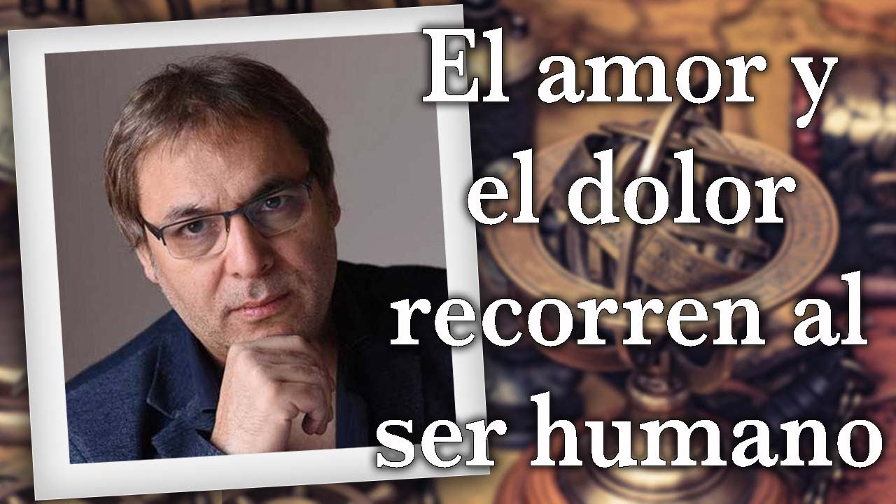 Gabriel Rolón - El amor y el dolor recorren al ser humano