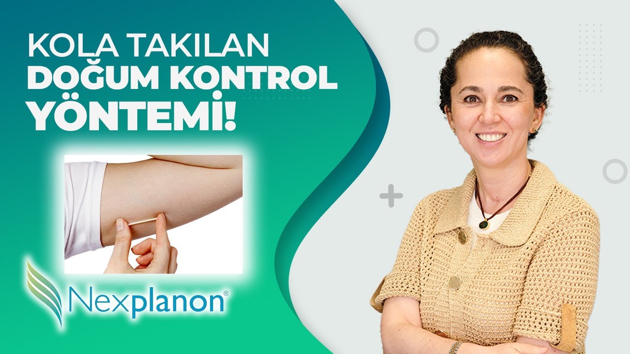 DERİ ALTINA YERLEŞTİRİLEN DOĞUM KONTROL YÖNTEMİ! | Nexplanon İmplant Nedir?
