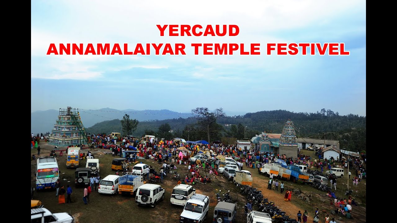 yercaud  Annamalaiyar Temple festivel  ஏற்காடு புகழ்பெற்ற அண்ணாமலையார் தீப திருவிழா