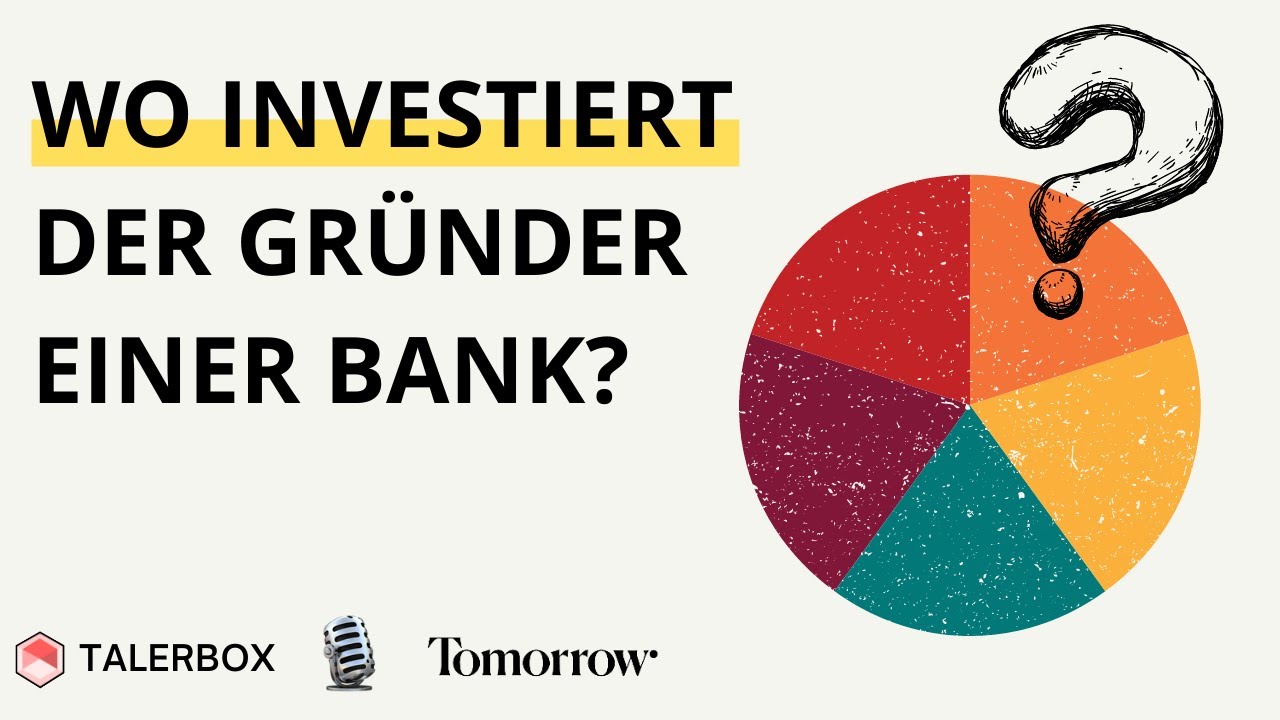 Wie investiert der Mitgründer der Tomorrow Bank Inas Nureldin sein Geld? - Teil 4
