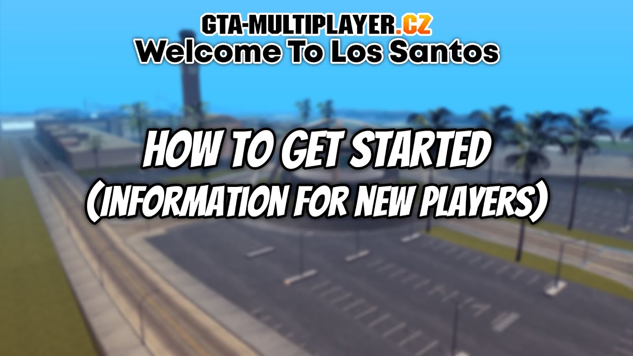GTA-MP.CZ | Добро пожаловать в Лос-Сантос - Информация для новых игроков