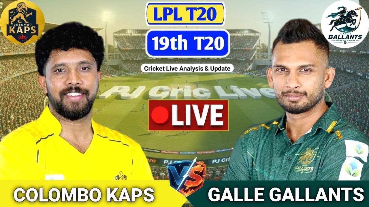 Colombo Kaps Vs Galle Gallants T20 Match | Live Score Analysis & Discussion | LPL T20 2026