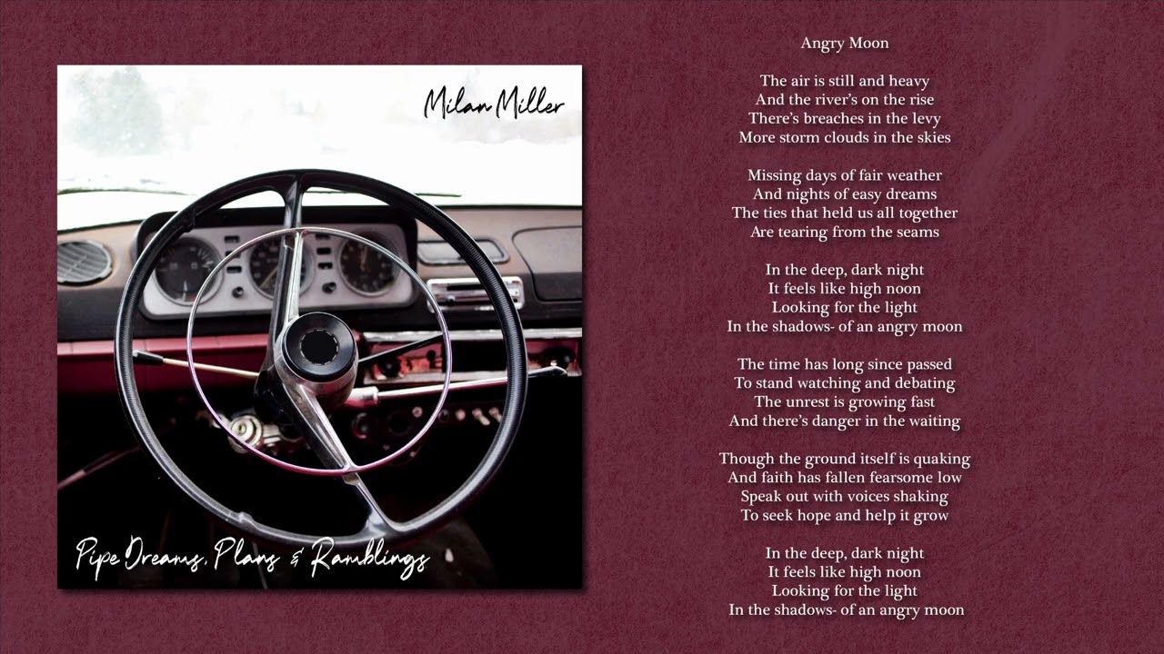 Milan Miller- Angry Moon Lyric Video