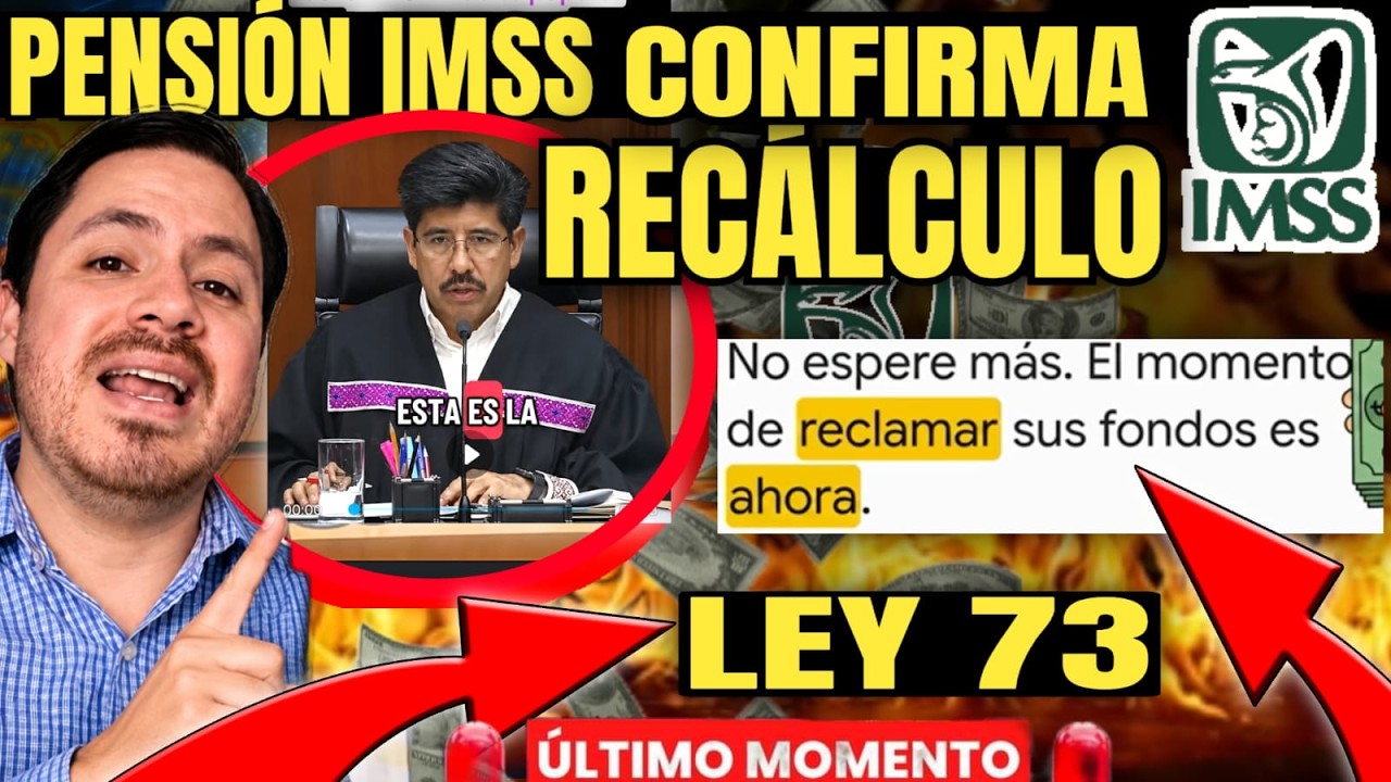 PENSION IMSS REC&Aacute;LCULO OBLIGATORIO PARA PENSIONADOS LEY 73 APROBADO POR LA SCJN &iexcl;NOTICI&Oacute;N!🤩