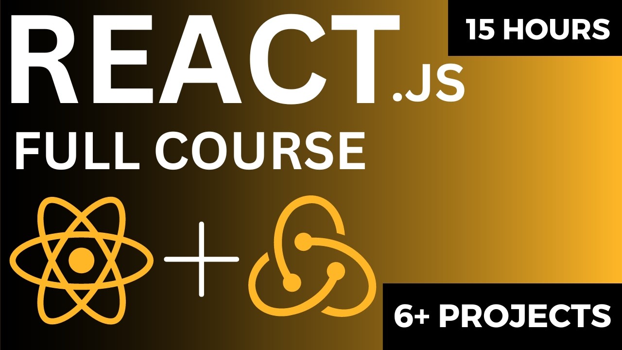 React JS Full Course 2024 | 6+ Projects | 15 Hours