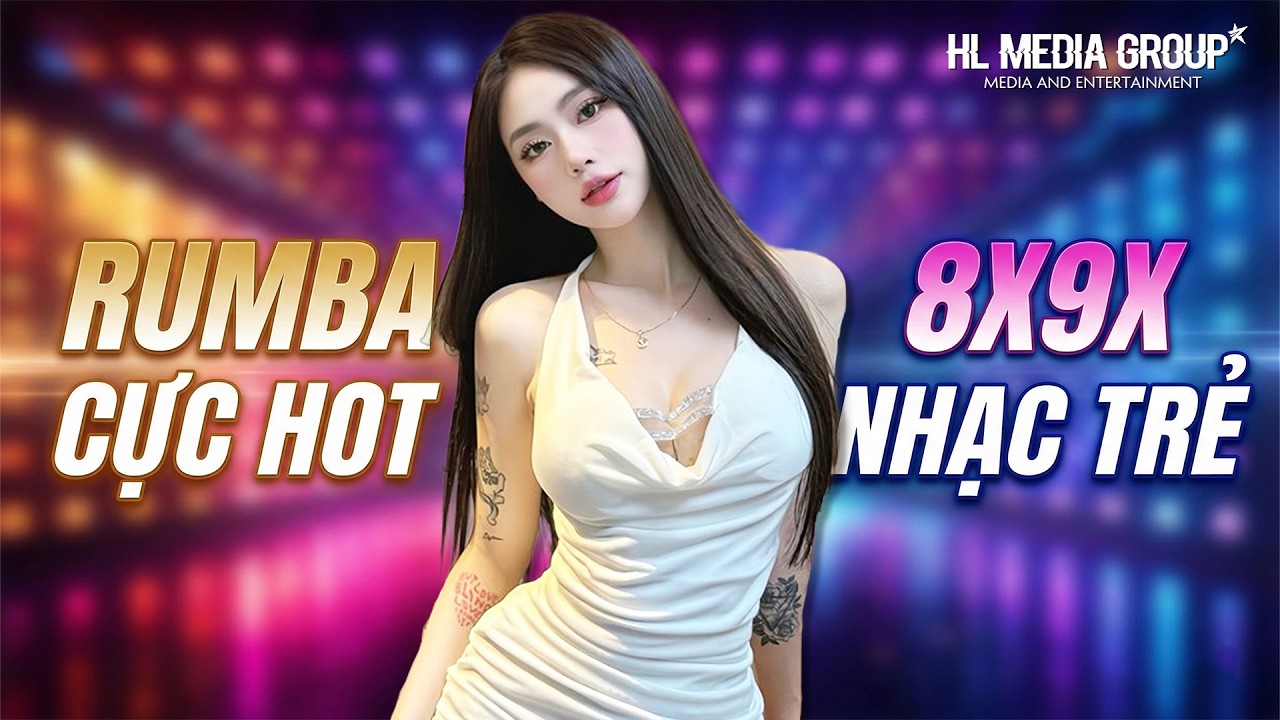 TUYỂN TẬP ALBUM RUMBA 8X 9X NHẠC TRẺ CỰC HOT 2026 | LK RUMBA NHẠC TRẺ 8X9X CHỌN LỌC | RUMBA NHẠC XƯA