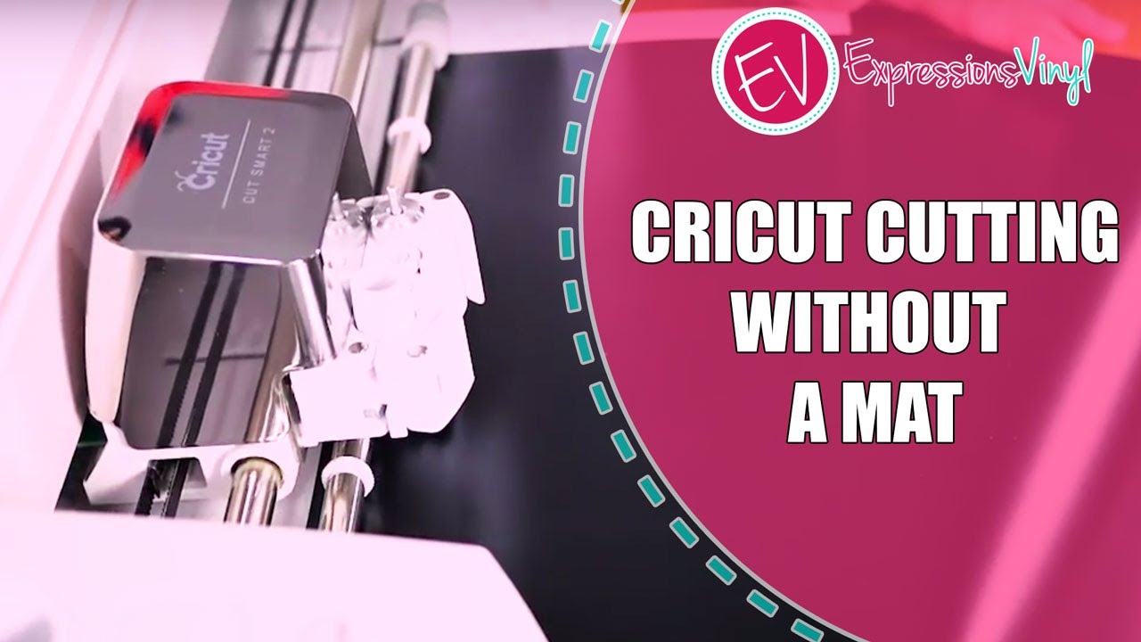Cricut Cutting without a Mat