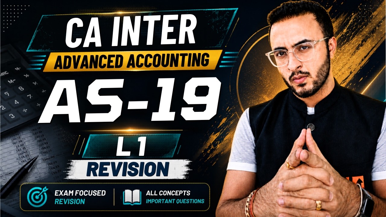 AS 19 | Part 1 | CA Inter Accounting Standards | CA Inter | CA Tejas Suchak #cainter #caexams