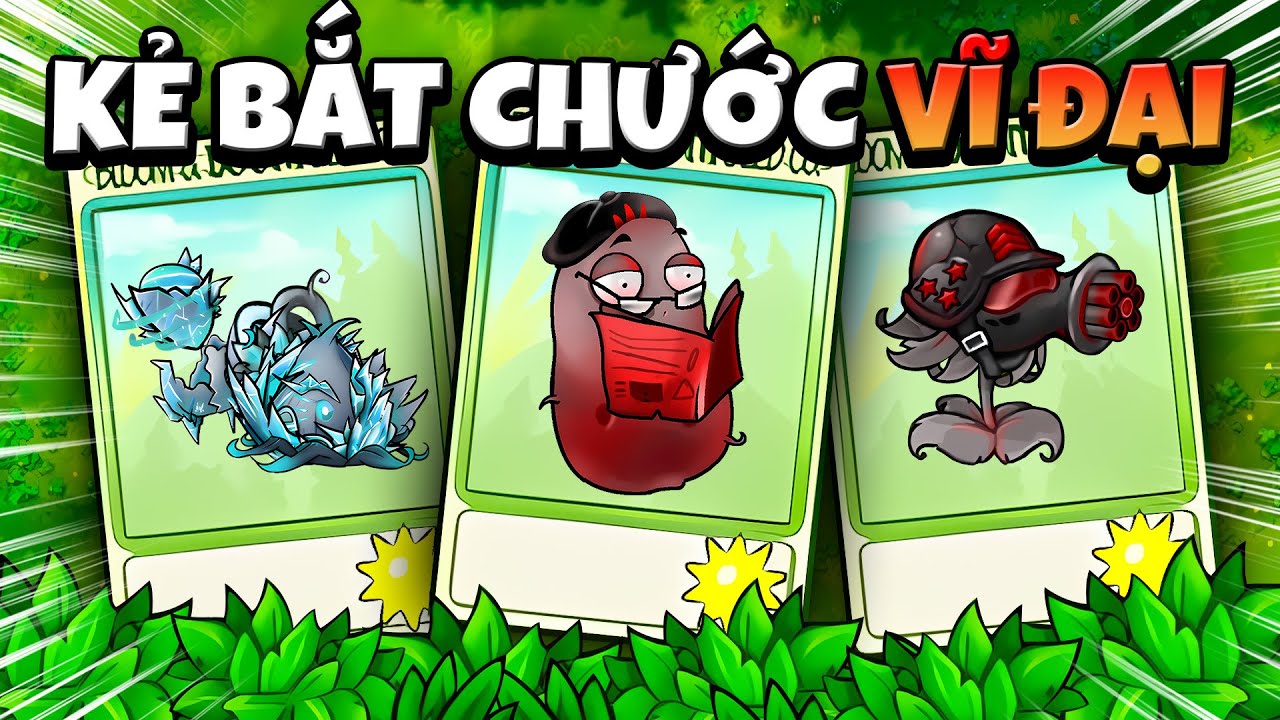 KẺ NHÂN BẢN BẮT TRƯỚC VĨ ĐẠI CÁC SIÊU BIẾN THỂ CỰC MẠNH | PVZ RH FUSION