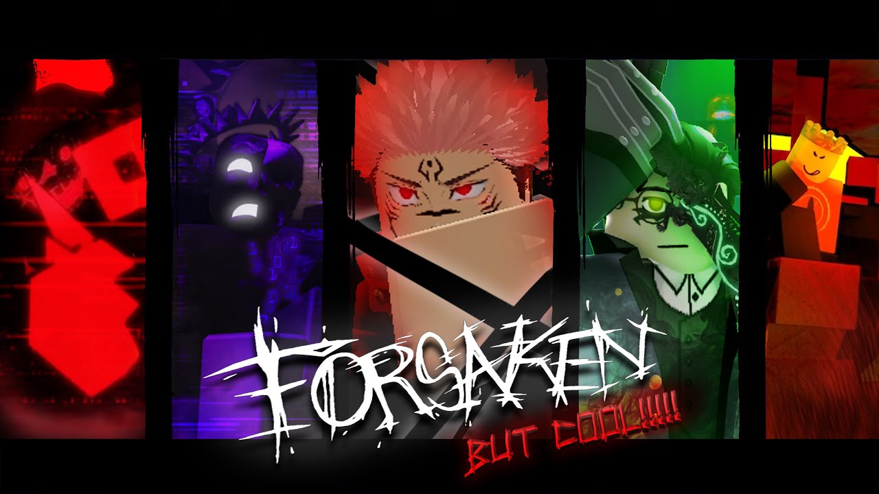 รวมตัวละครใน Forsaken But Cool!!!!!!!
