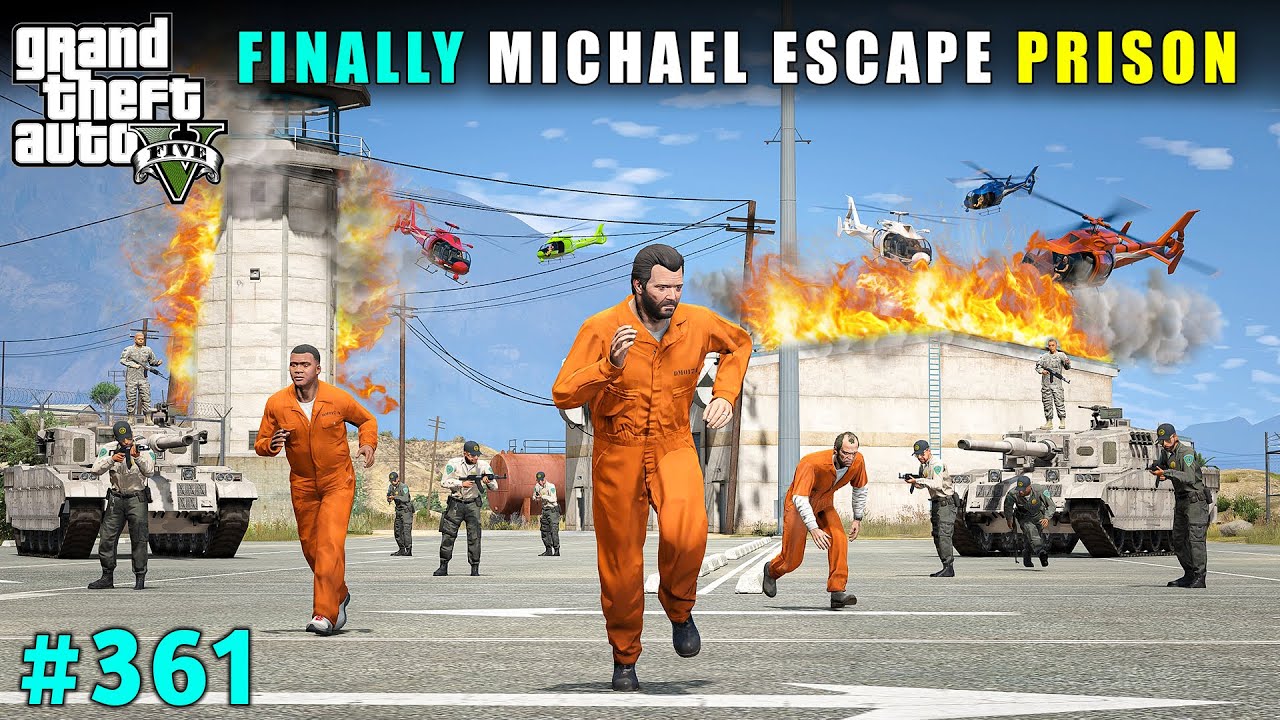 FINALLY MICHAEL ESCAPE FROM LOS SANTOS BIGGEST PRISON | GTA 5 GAMEPLAY #361