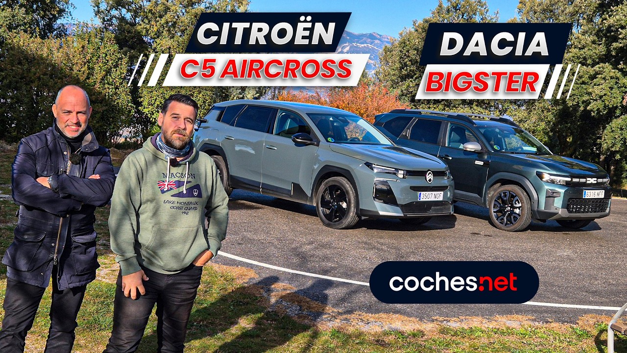 Dacia Bigster vs Citroën C5 Aircross | Comparativo/ Test / Review en español | coches.net