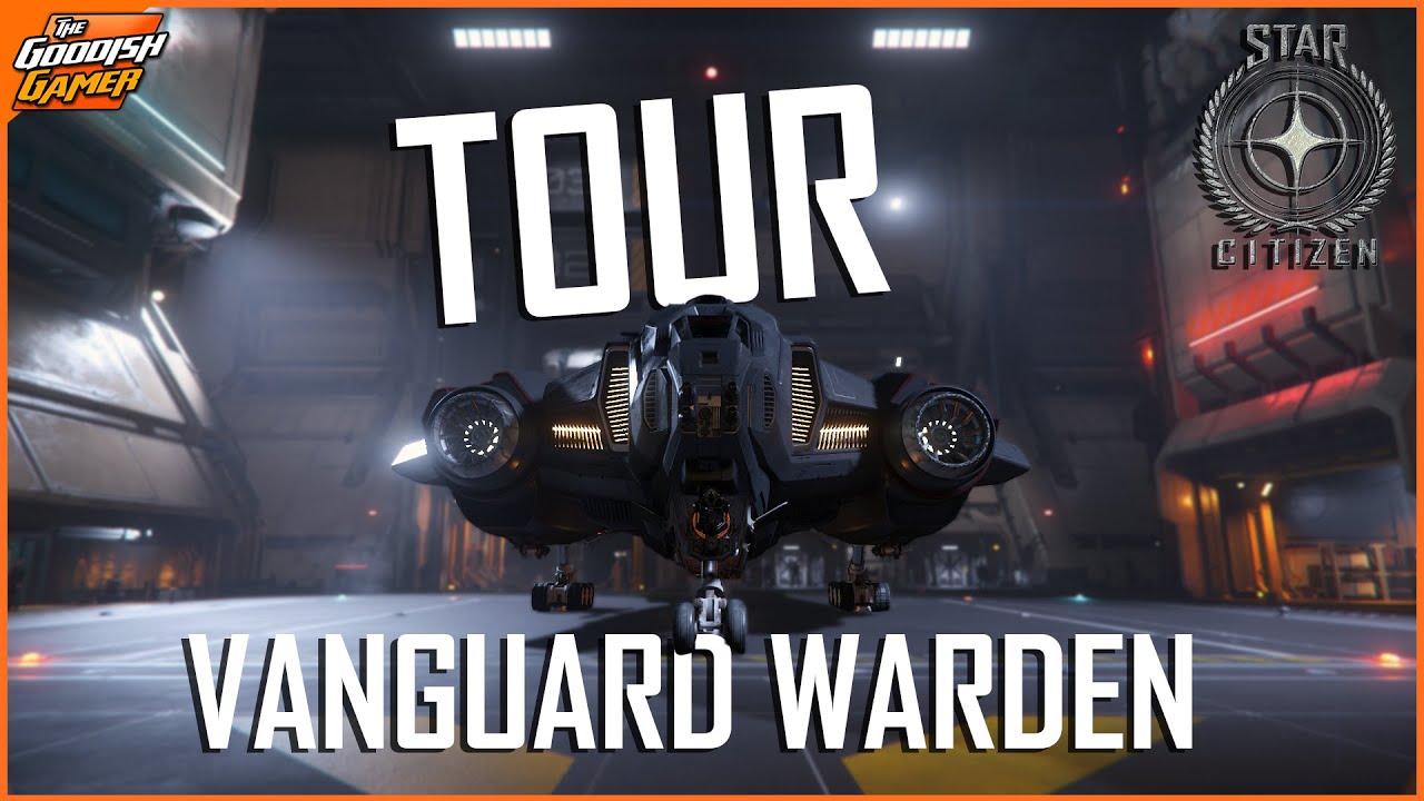 The SHIP TOUR That Drove Me CRAZY - Star Citizen (Vanguard Warden)