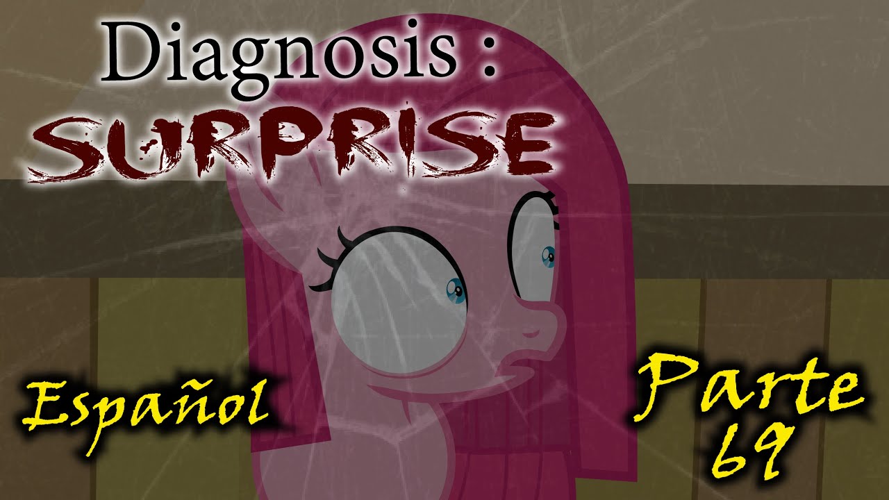 Diagnosis : Surprise - Parte 69