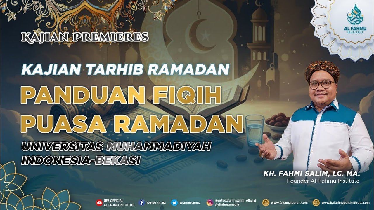 PANDUAN FIQIH PUASA RAMADAN II KAJIAN TARHIB RAMADAN UNIVERSITAS MUHAMMADIYAH INDONESIA-BEKASI