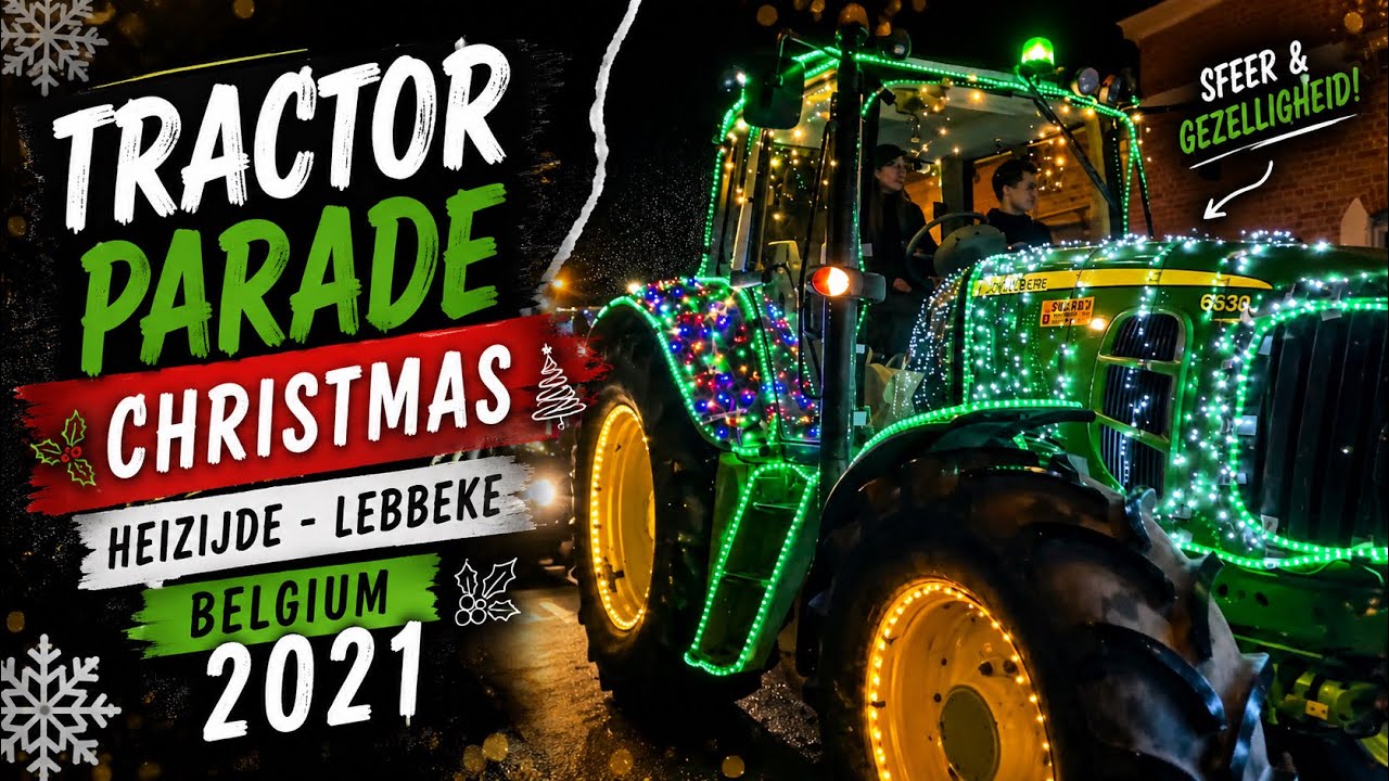 Tractor parade Christmas Heizijde - Lebbeke - Belgium (dec. 2021)