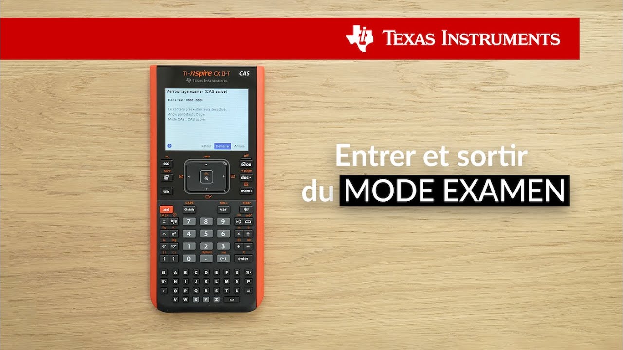 Entrée et sortie du mode examen sur la TI-Nspire™ CX II-T CAS