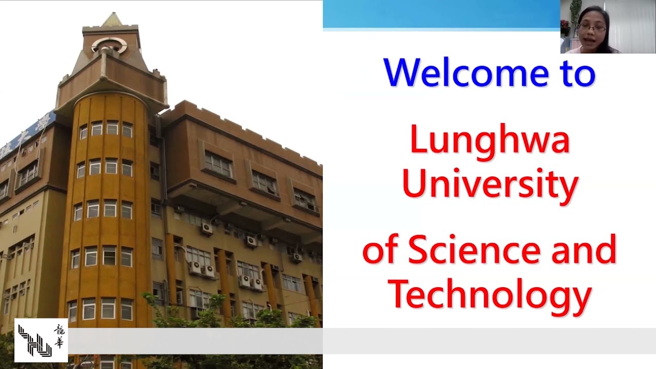 Đại Học Khoa Học & Công Nghệ Long Hoa - Lunghwa University of Science and Technology (LHU) - 龍華科技大學