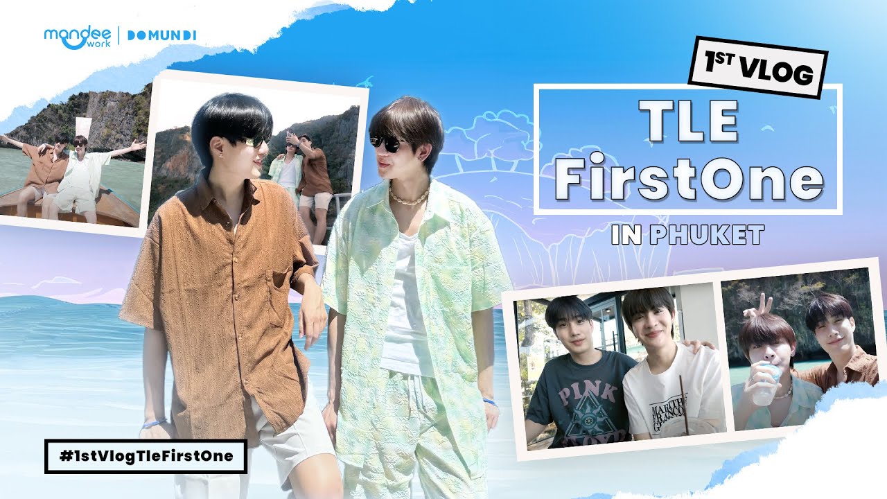 1stVlog | TleFirstOne in Phuket