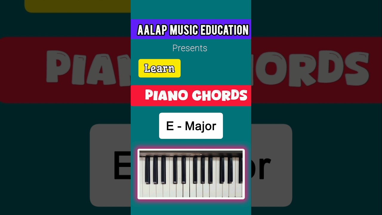 Piano Chords ll E - Major ll Learn Piano ll #chords