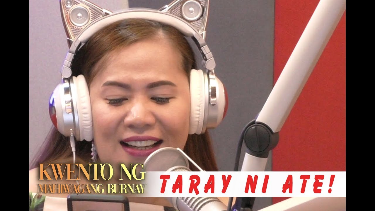 Taray ni ate! | Kwento ng Mahiwagang Burnay | March 6, 2019