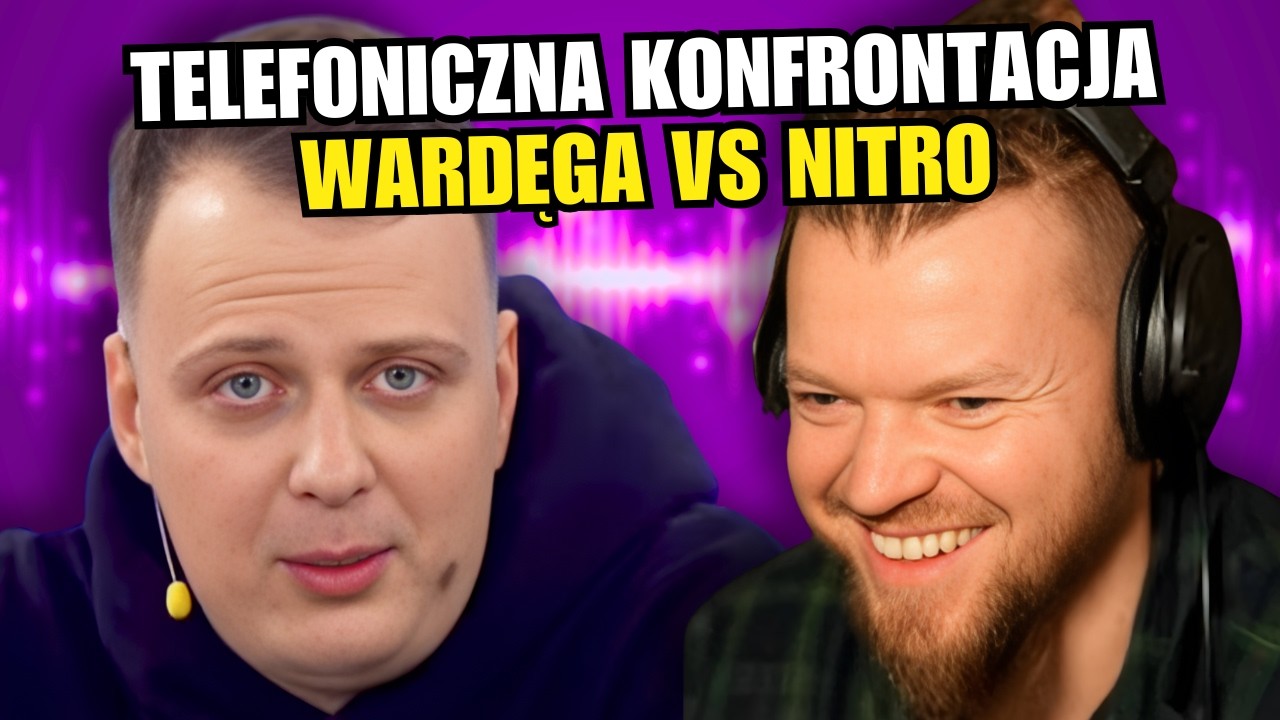 WARDĘGA I NITROZYNIAK KONFRONTUJĄ SIĘ PRZEZ TELEFON, PADŁY PRZEPROSINY | WATAHA LIVE