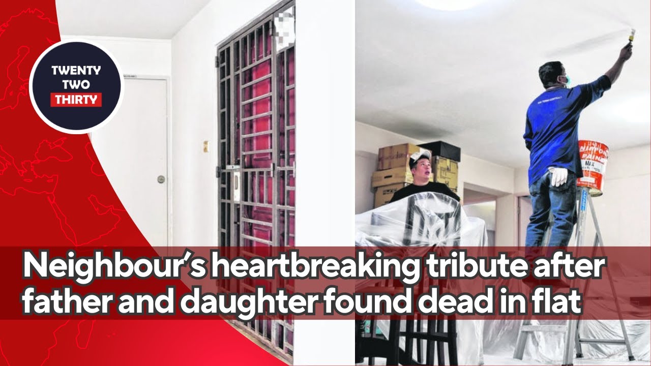 Neighbour&rsquo;s heartbreaking tribute after Sengkang father and daughter found dead in flat