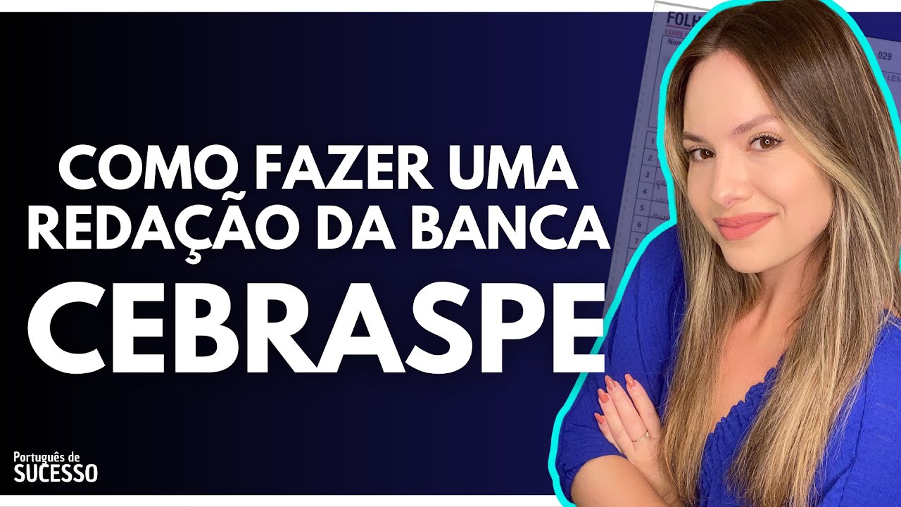 Redação CEBRASPE - tudo que você precisa saber