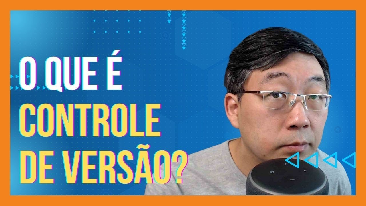 O Que É Controle De Versão?