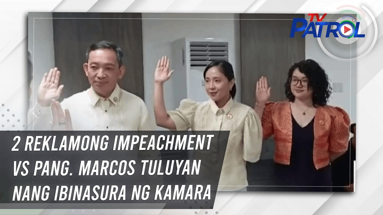 2 reklamong impeachment vs Pang. Marcos tuluyan nang ibinasura ng kamara | TV Patrol