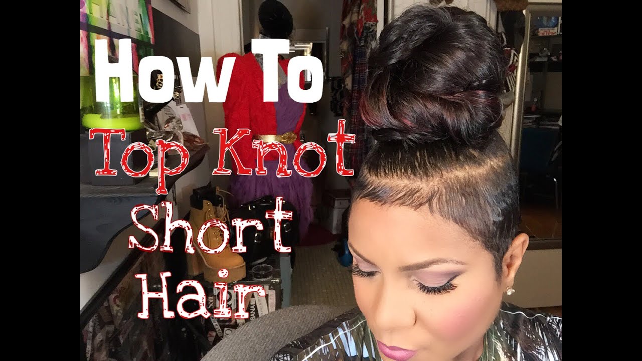 HOW TO TOP KNOT SHORT HAIR