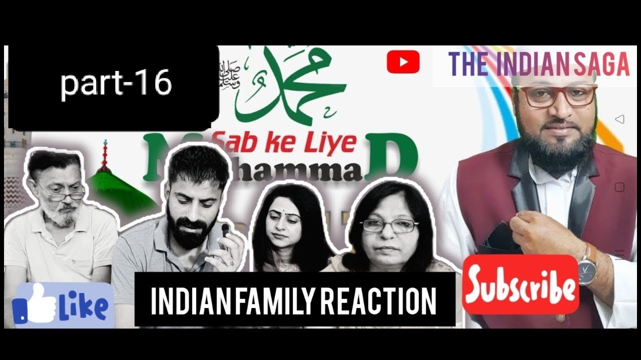 Indian family Reaction on muhammad sabke lie part -16 |#education #history #islamicreactionvideo 