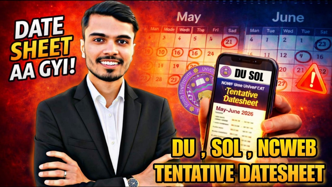 DU SOL NCWEB Tentative Date Sheet Released 2026 😱 | May June Exams Full Update | Download Now