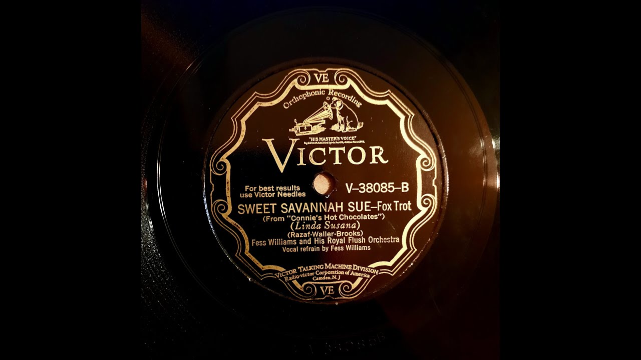 FESS WILLIAMS and his Royal Flush Orchestra - SWEET SAVANNAH SUE - Vi V-38085