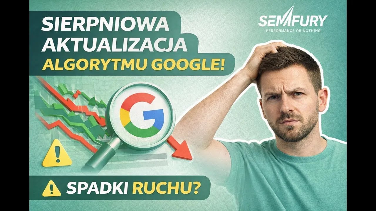 🚀 Sierpniowa Aktualizacja Algorytmu Google - Jak Wpłynęła na wyniki wyszukiwania?