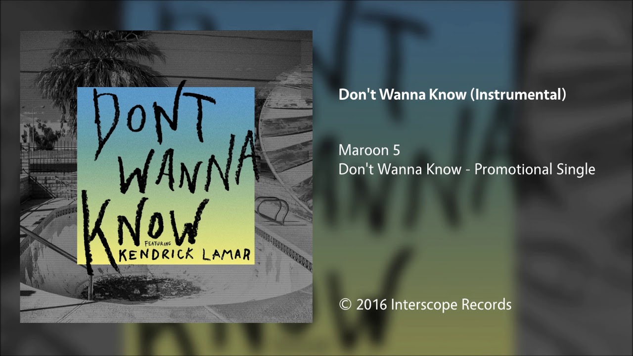 Maroon 5 - Don't Wanna Know (Instrumental)