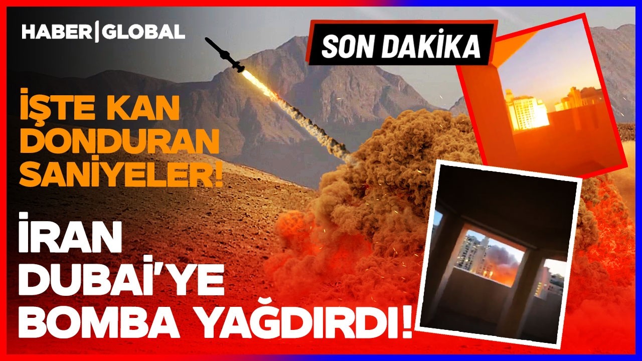 SON DAKİKA | KAN DONDURAN SANİYELER! İran Dubai'ye Böyle Bomba Yağdırıyor! Bölge Alev Alev!