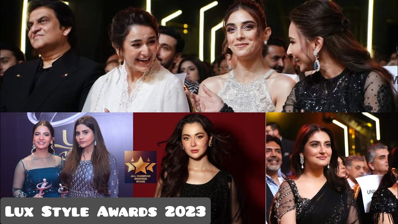 Hania Amir, Yumna Zaidi, Saba Qamar & Hiba bukhari at Lux Style Awards 2023