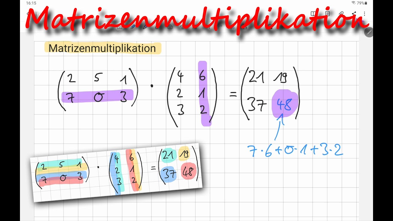 Matrizen multiplizieren leicht erklärt (Matrizenmultiplikation)