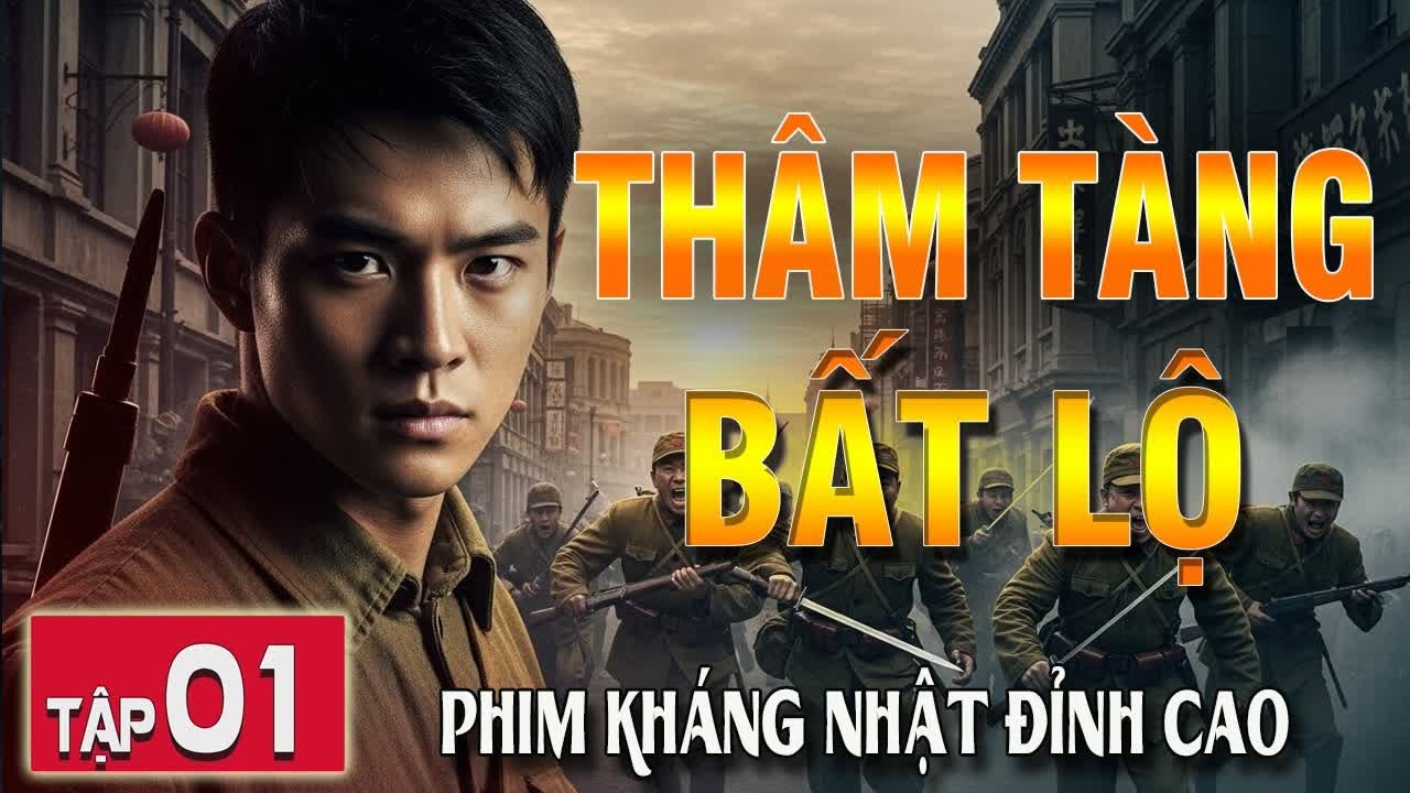 THÂM TÀNG BẤT LỘ [ THUYẾT MINH ] - Tập 1 | Siêu Phẩm Đặc Vụ Nằm Vùng Đỉnh Cao 2026 | FULL HD